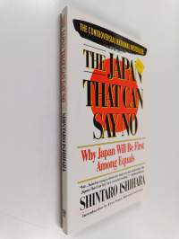 The Japan That Can Say No - Why Japan Will Be First Among Equals