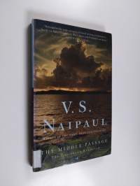 The Middle Passage : The Caribbean Revisited