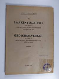 Lääkintölaitos uusi jakso 39. Lääkintöhallituksen kertomus vuodelta 1922 =  Medicinalverket ny följd 39. Medicinalstyrelsens berättelse för år 1922