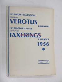 Helsingin kaupungin kunnallisverotuskalenteri - Helsingfors stads kommunala taxeringskalender 1956