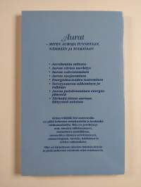 Aurat : miten auroja tunnetaan, nähdään ja tulkitaan