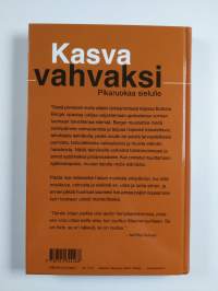 Kasva vahvaksi : pikaruokaa sielulle