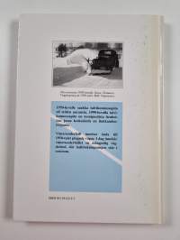 Lumiaura : koneellisen talvikunnossapidon historia = Snöplogen : den maskinella vinterunderhållets historia (signeerattu)