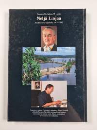 Neljä linjaa : tuokiokuvia taipaleelta 1917-1992