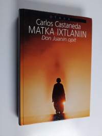 Matka Ixtlaniin : Don Juanin opit