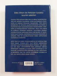 Elosta ja maailmasta : Esko Ahon tie Peltolan tuvasta suuriin saleihin