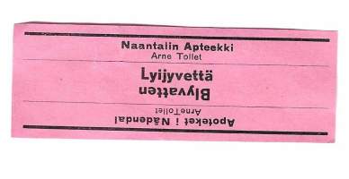 Naantalin  Apteekki Arne Tollet / Lyijyvettä- apteekkietiketti 1950-luku