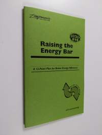 Raising the energy bar : A 12-point plan for better energy efficiency : On the way to 380 percent more fun !