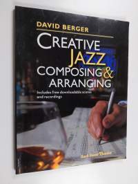 Creative jazz composing &amp; arranging - Creative jazz composing and arranging