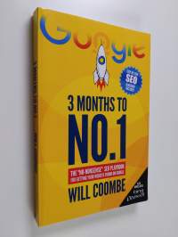 3 months to no. 1 : the no nonsense SEO playbook for getting your website found on Google - The "no-nonsense" SEO playbook for getting your website found on Googl...