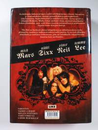 Mötley Crue : the dirt = törkytehdas