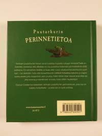 Puutarhurin perinnetietoa : "millainen puutarhuri, sellainen puutarha"