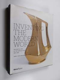 Inventing the modern world : decorative arts at the world's fairs, 1851-1939 - Decorative arts at the world's fairs, 1851-1939