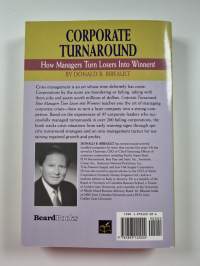 Corporate Turnaround - How Managers Turn Losers Into Winners!