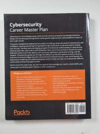 Cybersecurity Career Master Plan - Proven Techniques and Effective Tips to Help You Advance in Your Cybersecurity Career