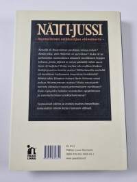 Nätti-Jussi : suomalaisen seikkailijan elämäkerta
