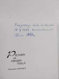 Pietarin ja Viipurin teillä : maantieliikenne ja tienpito Kaakkois-Suomessa 1812-1950 (signeerattu)