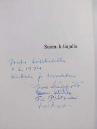 Suomi k-linjalla (signeerattu, tekijän omiste)