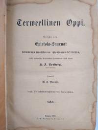 Terweellinen oppi 4. osa : Epistola-saarnat kolmannen wuosikerran ehtoosaarna-teksteihin