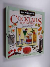 The Complete Book of Cocktails &amp; Punches - A Connoisseur's Guide to Classic and Alcohol-free Beverages