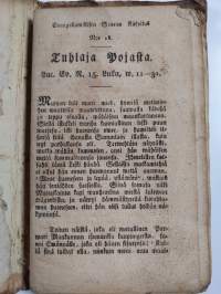 Tuhlaja pojasta ; Neuwo Jesuxen pyhästä Ehtollisesta ; Sydämellinen neuwo ja waroitus nuorukaisille, aikoisansa ensimmäisen kerran Jesuksen pyhää ehtollista nauti...