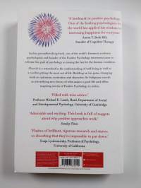 Flourish : a new understanding of happiness and well-being - and how to achieve them