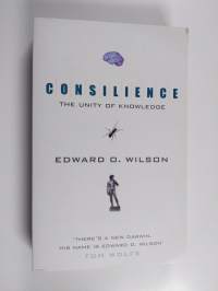 Consilience : the unity of knowledge