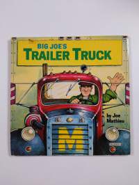 Big Joe's Trailer Truck