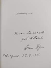Latvian maa ja taivas : kertomuksia Latvian historiasta ja nykypäivästä Anna Zigure (signeerattu, tekijän omiste)