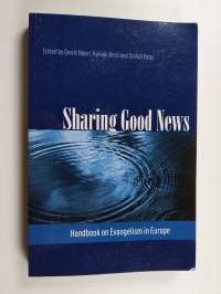 Sharing Good News : Handbook on Evangelism in Europe