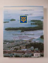 Helsingin Vuosaari Nordsjö : kaupunginosan historia, nykypäivä ja tulevaisuus