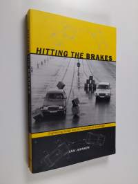 Hitting the brakes : engineering design and the production of knowledge - Engineering design and the production of knowledge