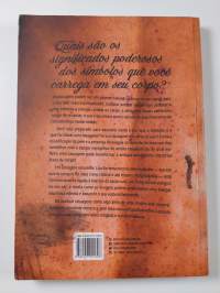 Tatuagem consciente - O significado por trás da arte que você usa na pele