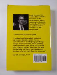 The Biology of Belief : How Our Biology Biases Our Beliefs and Perceptions