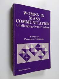 Women in mass communication : challenging gender values