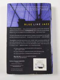 Blue Like Jazz : Nonreligious Thoughts on Christian Spirituality