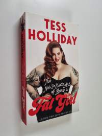 The not so subtle art of being a fat girl
