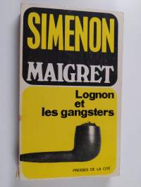 Maigret, Lognon et les gangsters