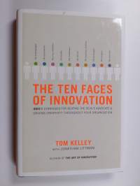 The ten faces of innovation : IDEO's strategies for defeating the devil's advocate and driving creativity throughout your organization