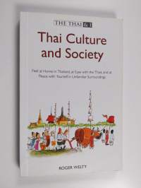 The Thai and I - Thai Culture and Society