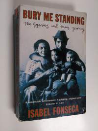 Bury me standing : the Gypsies and their journey