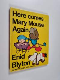 Here Comes Mary Mouse Again