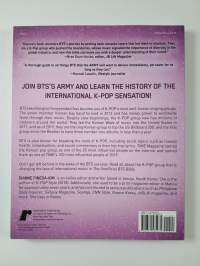 The Unofficial BTS Bible : All of the Facts You Need on K-Pop's Biggest Sensations!