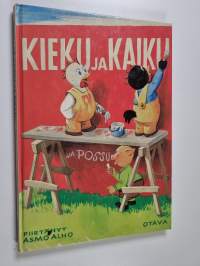 Kieku ja Kaiku ja Possu : valikoima parhaita sarjoja Kieku ja Kaiku-albumeista vuosilta 1947-1961
