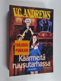 Käärmeitä ruusutarhassa