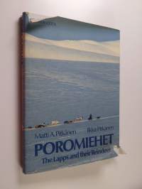 Poromiehet = The Lapps and their reindeer