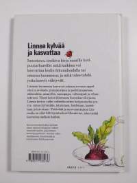 Linnea kylvää ja kasvattaa