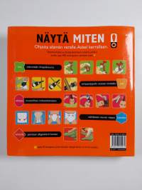 Näytä miten : 500 käytännön ohjetta jokapäiväisistä asioista erikoisiin seikkailuihin