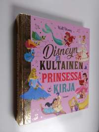 Disneyn kultainen prinsessakirja