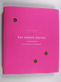 Kun ammuin marsun ja muita pieniä ja keskisuuria kertomuksia